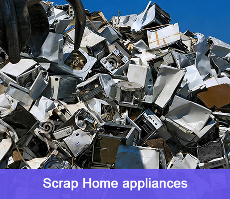Scrap Home appliances